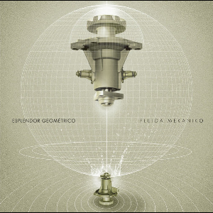 Esplendor Geométrico – Fluida Mekaniko