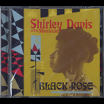 Shirley Davis & The Silverbacks – Black Rose