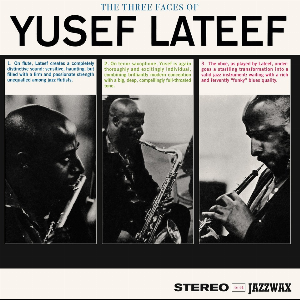 Yusef Lateef – The Three Faces Of Yusef Lateef