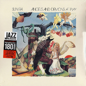 Sun Ra – Angels And Demons At Play