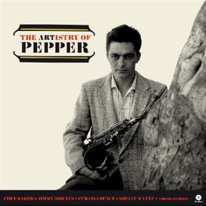Art Pepper – The Artistry Of Pepper