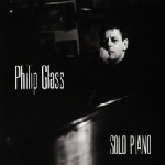 Philip Glass – Solo Piano