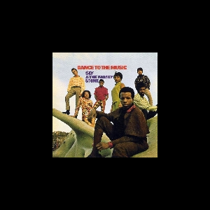 Sly & The Family Stone – Dance To The Music