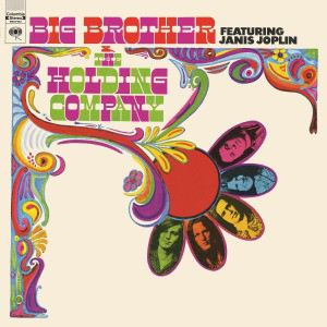 Big Brother & The Holding Company Featuring Janis Joplin – Big Brother & The Holding Company Featuring Janis Joplin