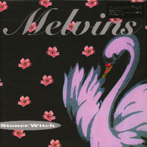 Melvins – Stoner Witch