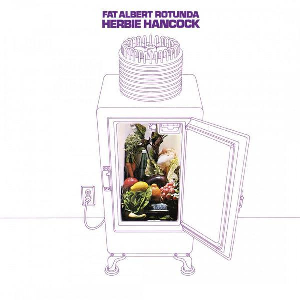 Herbie Hancock – Fat Albert Rotunda