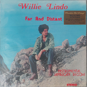 Willie Lindo – Far And Distant