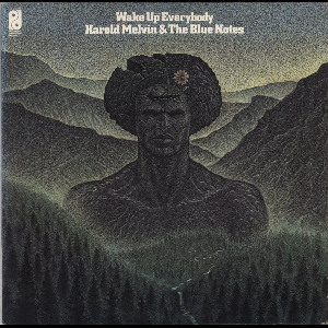 Harold Melvin & The Blue Notes – Wake Up Everybody