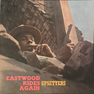 Upsetters – Eastwood Rides Again (Color  Turquoise Vinyl)