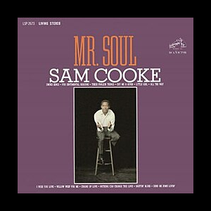 Sam Cooke – Mr. Soul
