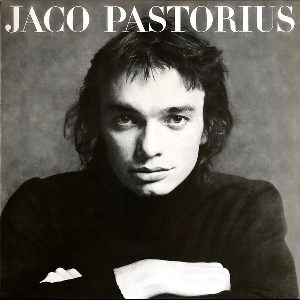 Jaco Pastorius – Jaco Pastorius
