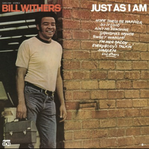 Bill Withers – Just As I Am