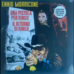 Ennio Morricone – Una Pistola Per Ringo / Il Ritorno Di Ringo (Crystal Clear Vinyl)