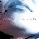 Astrolab – Till This River Runs Dry