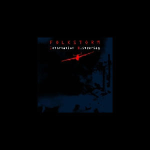 Folkstorm – Information Blitzkrieg
