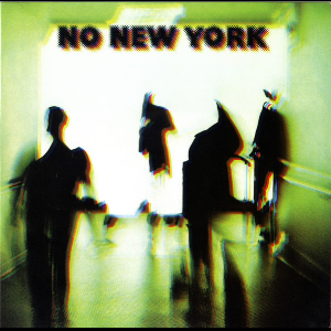 Various Artists – No New York (180 Gr.)