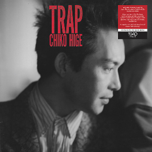 Chiko Hige – Trap