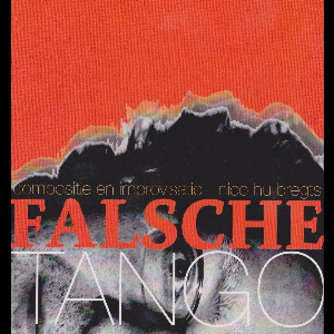 Nico Huijbregts – Falsche Tango