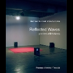 Jean-Luc Guionnet - Éric La Casa – Reflected Waves (Ondes Réfléchies)