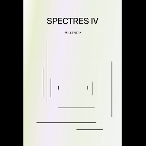 Spectres – N° 04 – Mille Voix
