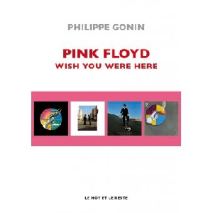 Philippe Gonin – Pink Floyd Wish You Were Here