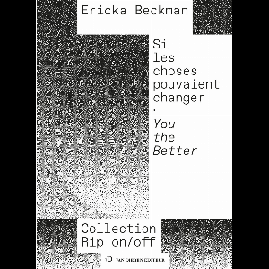 Ericka Beckman – Si Les Choses Pouvaient Changer - You The Better