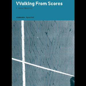 Elena Biserna – Walking From Scores