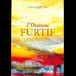 L'oratorio Furtif – Partition Dessinée De Xavier Charles, D'après Le Roman Les Furtifs D'alain Damasion, Livret Réalisé Par Laëtita Pitz Et Benoit D