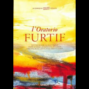 L'oratorio Furtif – Partition Dessinée De Xavier Charles, D'après Le Roman Les Furtifs D'alain Damasion, Livret Réalisé Par Laëtita Pitz Et Benoit D