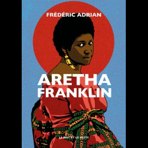 Frédéric Adrian – Aretha Franklin