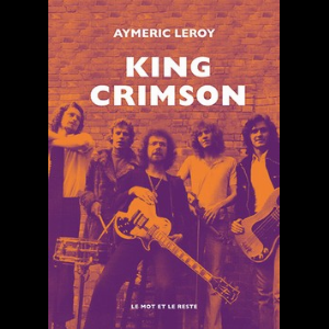 Aymeric Leroy – King Crimson