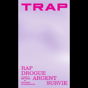 Various Artists – Trap / Préface Guillaume Heuguet