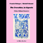 Francis Elzingre / Michaël Memmi – The Frenchies, La Légende