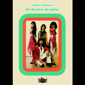 Didier Balducci – Orchestres De Galas