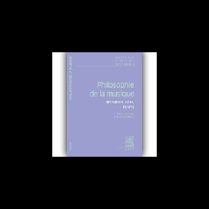 R. Muller - F. Fabre – Philosophie De La Musique (Imitation, Sens, Forme)