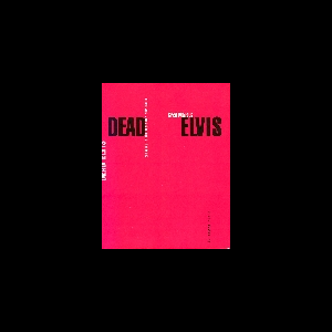 Greil Marcus – Dead Elvis
