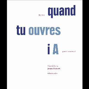 Bardem (Vincent Barras & Jacques Demierre) – Quand Tu Ouvres I A Performance-Livre