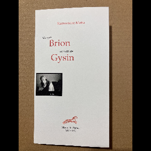 Ramuntcho Matta – Ce Que Brion M'a Dit De Gysin