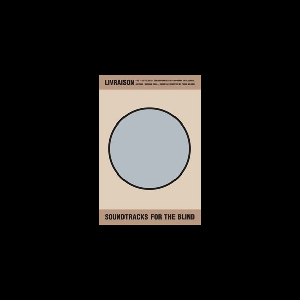 Livraison – N°10 - Soundtracks For The Blind