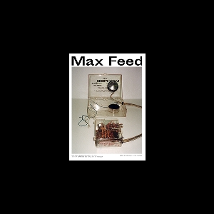 Max Neuhaus – Max Feed (Oeuvre Et Héritage De Max Neuhaus)