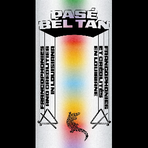 Pasé Bél Tan – Francophonies Et Créolités En Louisiane
