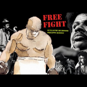 Guillaume Belhomme - Philippe Robert – Free Fight