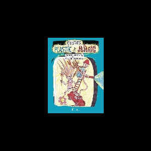 Costes – Plastic Et Magic (Bande Dessinée Et Cd De Chansons)