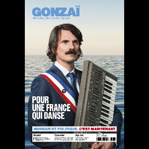 Gonzaï – #41 Avril-Mai 2022