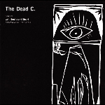 The Dead C – Vain, Erudite And Stupid (Selected Works: 1987-2005)