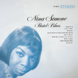 Nina Simone – Pastel Blues (180 Gr.)