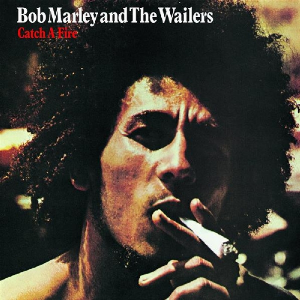 Bob Marley And The Wailers – Catch A Fire