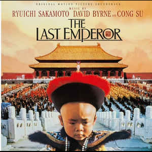 Ryuichi Sakamoto - David Byrne And Cong Su – The Last Emperor