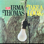 Irma Thomas – Take A Look