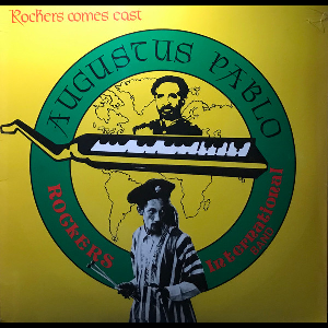 Augustus Pablo – Rockers Comes East
